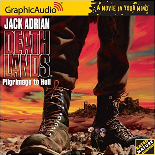 James Axler - Deathlands # 1 -Pilgrimage to Hell Audio Book Free